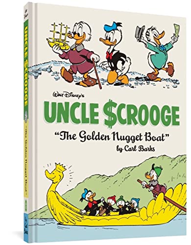 Walt Disney's Uncle Scrooge  The Golden Nugget Boat  The Complete Carl Barks Di [Hardcover]