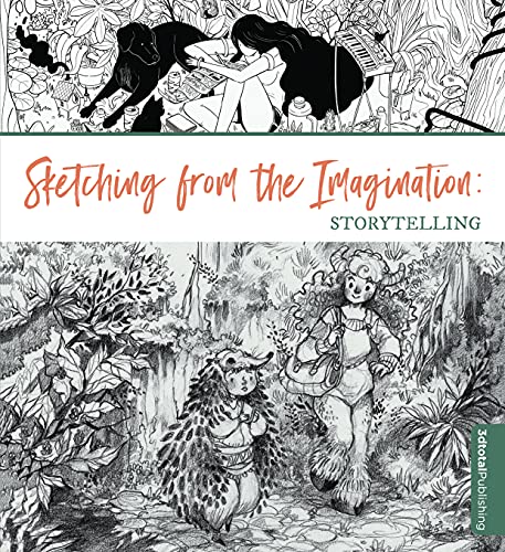 Sketching from the Imagination Storytelling [Paperback]