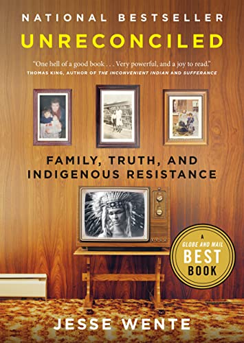 Unreconciled Family, Truth, and Indigenous Resistance [Paperback]