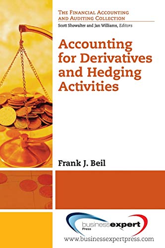 Accounting For Derivatives And Hedging Activities (financial Accounting And Audi [Paperback]
