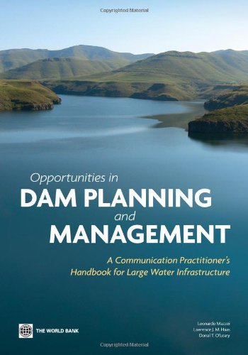Opportunities in Dam Planning and Management A Communication Practitioner's Han [Paperback]