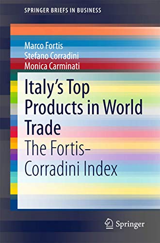 Italys Top Products in World Trade The Fortis-Corradini Index [Paperback]