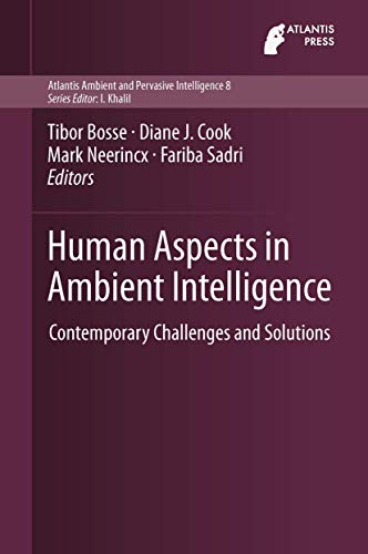 Human Aspects in Ambient Intelligence Contemporary Challenges and Solutions [Hardcover]