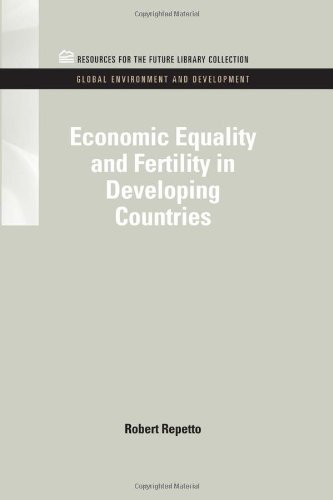 Economic Equality and Fertility in Developing Countries [Hardcover]