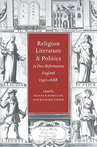 Religion, Literature, and Politics in Post-Reformation England, 15401688 [Paperback]