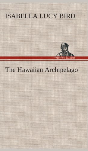 Hawaiian Archipelago [Hardcover]