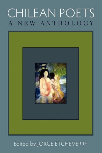 Chilean Poets A New Anthology [Paperback]