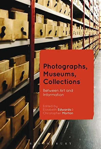 Photographs, Museums, Collections Between Art and Information [Hardcover]