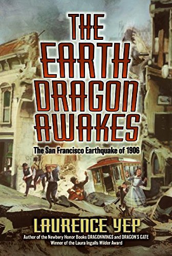The Earth Dragon Awakes: The San Francisco Earthquake of 1906 [Paperback]
