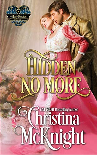 Hidden No More A Lady Forsaken, Book Five (volume 5) [Paperback]