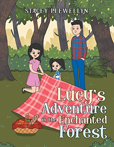 Lucy's Adventure in the Enchanted Forest [Paperback]