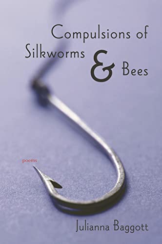 Compulsions Of Silk Worms And Bees Poems (lena-Miles Wever Todd Poetry Series A [Paperback]