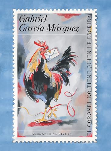 El coronel no tiene quien le escriba (Edicin ilustrada) / No One Writes to the  [Hardcover]