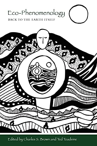 Eco-Phenomenology Back To The Earth Itself (suny Series In Environmental Philos [Paperback]