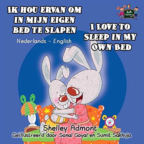 Ik Hou Ervan Om In Mijn Eigen Bed Te Slapen I Love To Sleep In My Own Bed Dutch [Paperback]