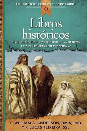 Libros Histricos / Historical Books Josu, Jueces, Ruth, 1 Y 2 De Samuel, 1 Y  [Paperback]