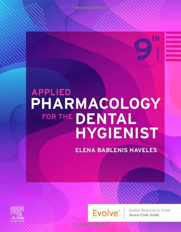 Applied Pharmacology for the Dental Hygienist [Paperback]