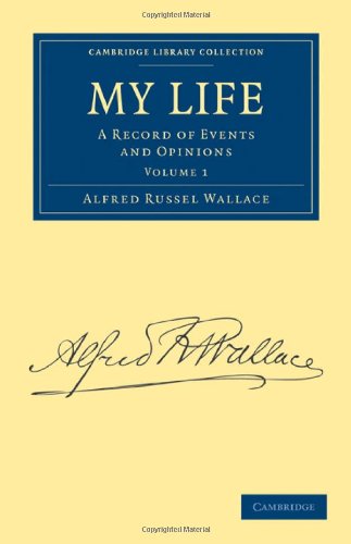 My Life A Record of Events and Opinions [Paperback]