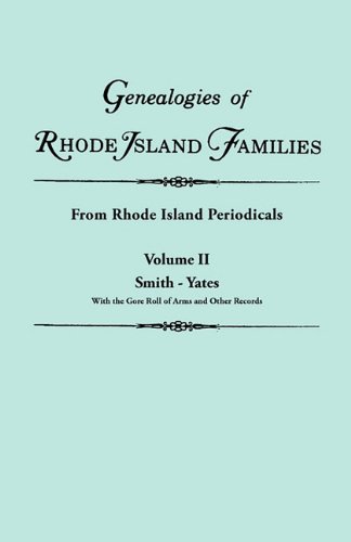 Genealogies of Rhode Island Families  From Rhode Island Periodicals [Hardcover]
