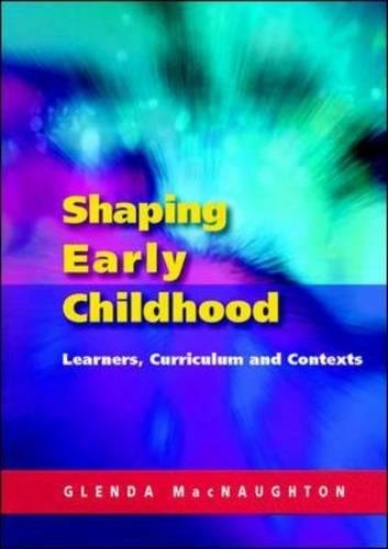Shaping Early Childhood [Paperback]