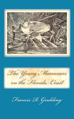 The Young Marooners On The Florida Coast [Paperback]