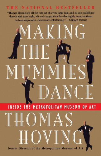Making the Mummies Dance Inside The Metropolitan Museum Of Art [Paperback]
