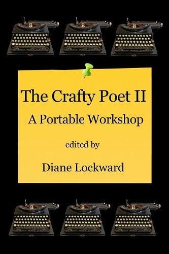 The Crafty Poet Ii A Portable Workshop [Paperback]