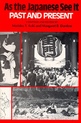 As The Japanese See It Past And Present [Paperback]