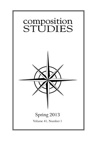 Composition Studies 41.1 (spring 2013) [Paperback]