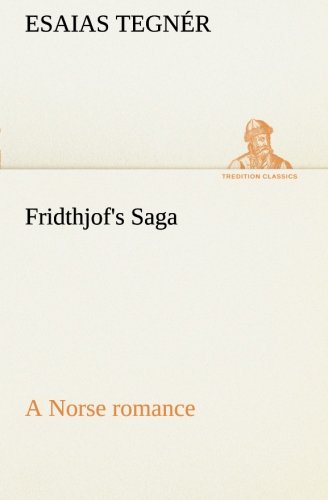 Fridthjof's Saga a Norse Romance [Paperback]