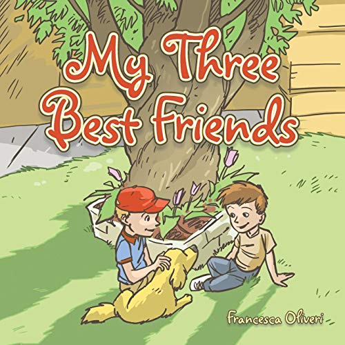My Three Best Friends [Paperback]