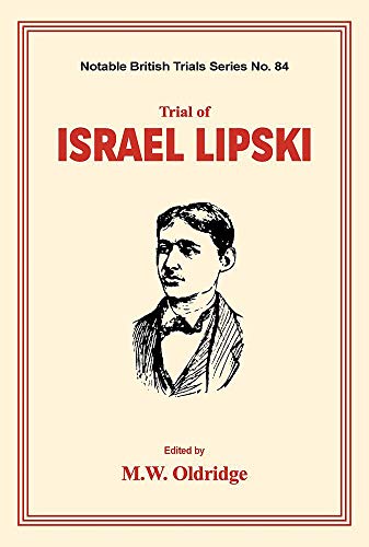 Trial of Israel Lipski  (Notable British Trials) [Hardcover]
