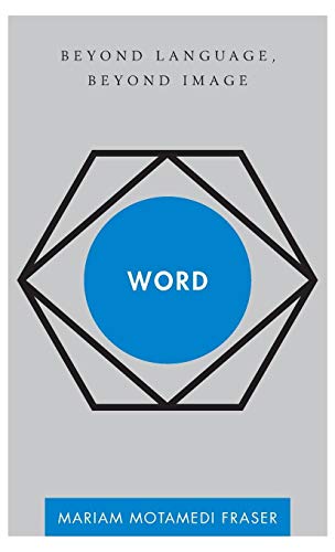 Word Beyond Language, Beyond Image [Hardcover]