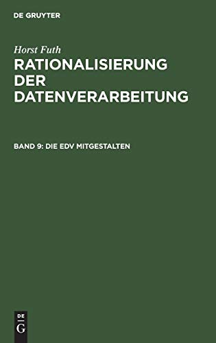 Die EDV Mitgestalten  EDV Fr Mitarbeiter Von Fachabteilungen [Hardcover]