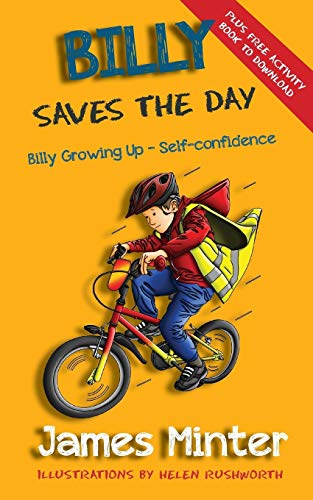 Billy Saves The Day Self-Confidence (billy Growing Up) (volume 6) [Paperback]