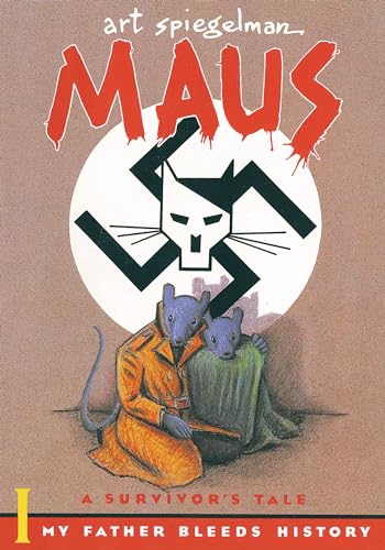 Maus I A Survivor's Tale My Father Bleeds History [Paperback]