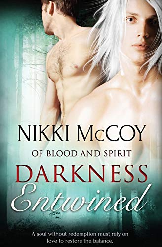 Darkness Entwined (of Blood And Spirit) (volume 2) [Paperback]