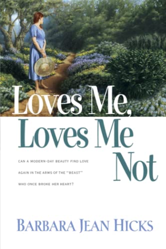 Loves Me, Loves Me Not [Paperback]