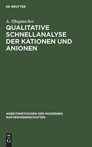 Qualitative Schnellanalyse Der Kationen Und Anionen [Hardcover]