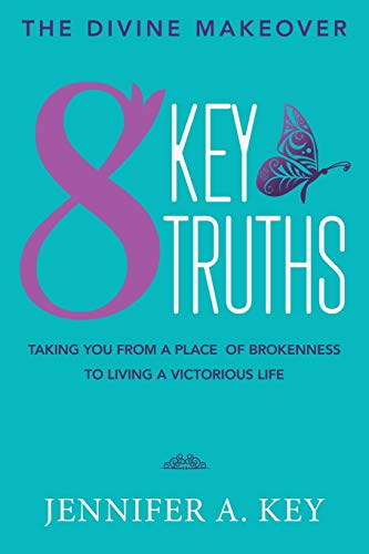 The Divine Makeover Eight Key Truths [Paperback]