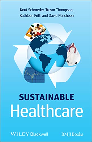 Sustainable Healthcare [Paperback]