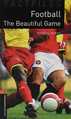 Oxford Bookworms 3e 2 Factfile Football Oxford Bookworms 3e 2 Factfile Football