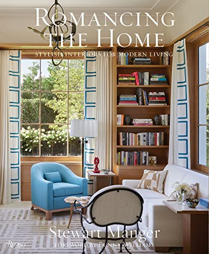 Romancing the Home: Stylish Interiors for a Modern Lifestyle [Hardcover]