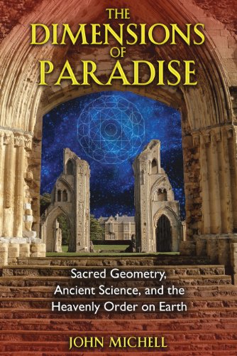 The Dimensions of Paradise Sacred Geometry, Ancient Science, and the Heavenly O [Paperback]