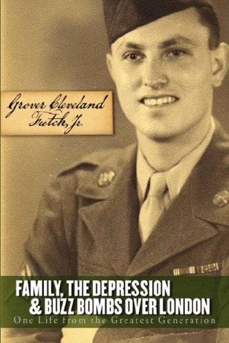 Family, The Depression, And Buzz Bombs Over London One Life From The Greatest G [Hardcover]