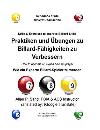 Praktiken Und Ubungen Zu Billard-Fahigkeiten Zu Verbessern Wie Ein Experte Bill [Paperback]