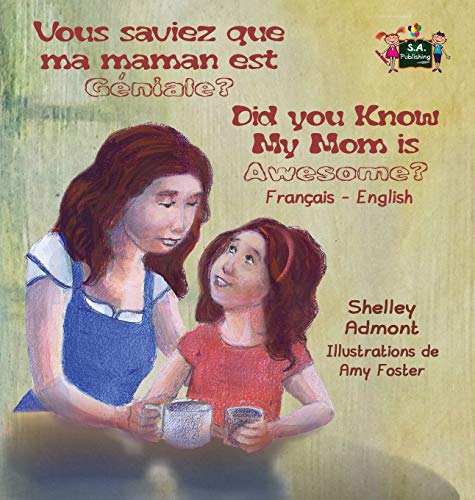 Vous Saviez Que Ma Maman Est Genial  Did You Know My Mom Is Awesome French En [Hardcover]
