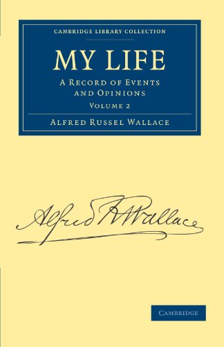 My Life A Record of Events and Opinions [Paperback]