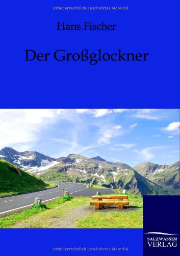 Groglockner [Paperback]