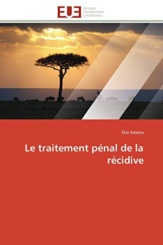 Le Traitement Pinal De La Ricidive (french Edition) [Paperback]